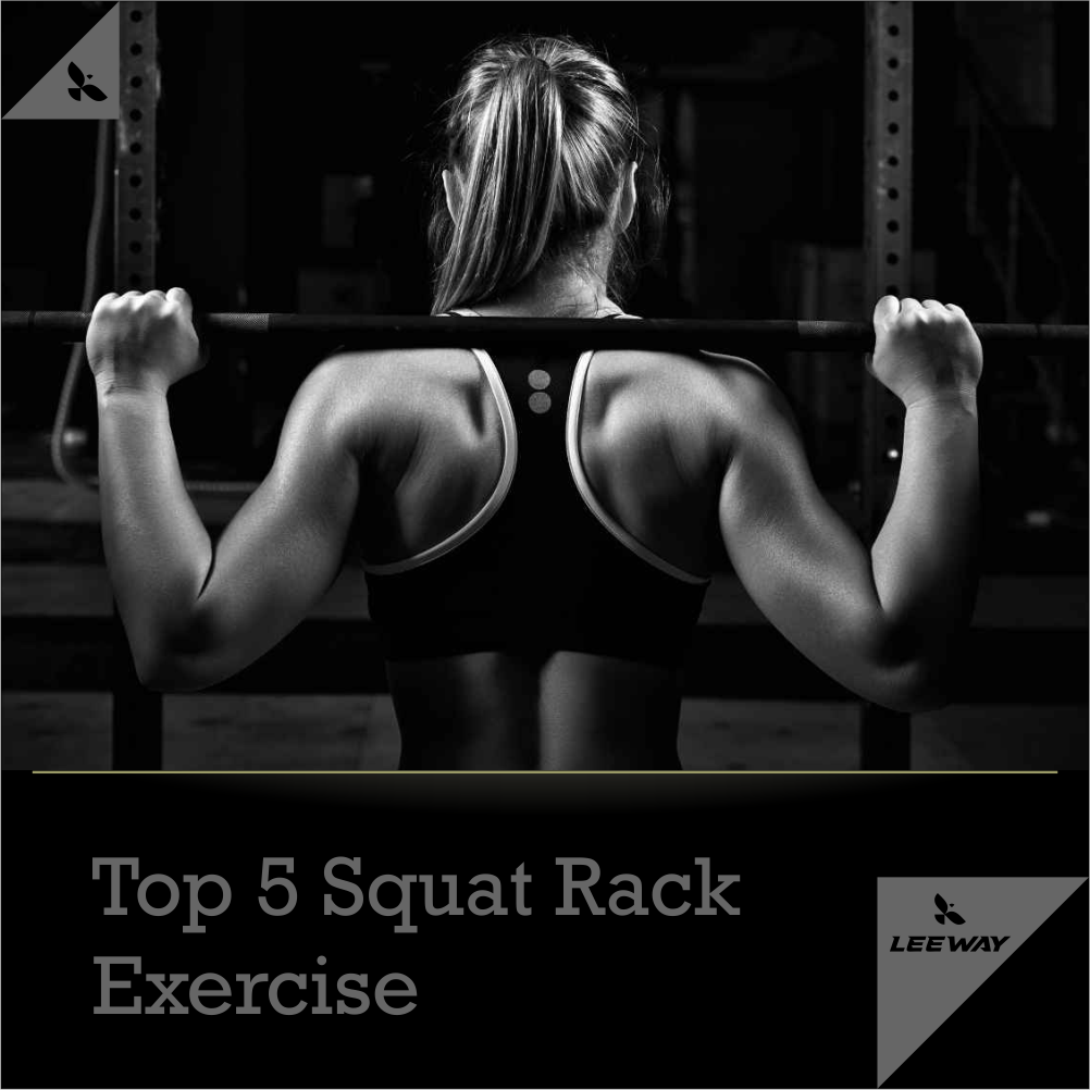 Top 5 Exercises with Squat Rack